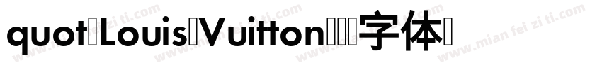 quot;Louis Vuitton字体转换